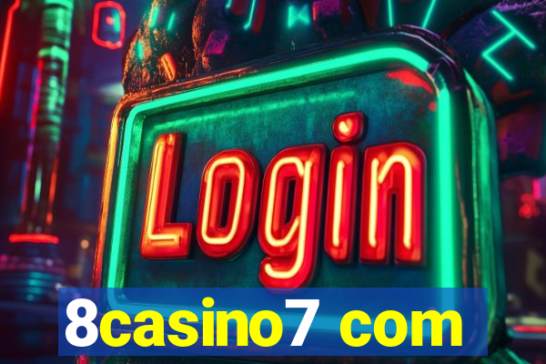 8casino7 com